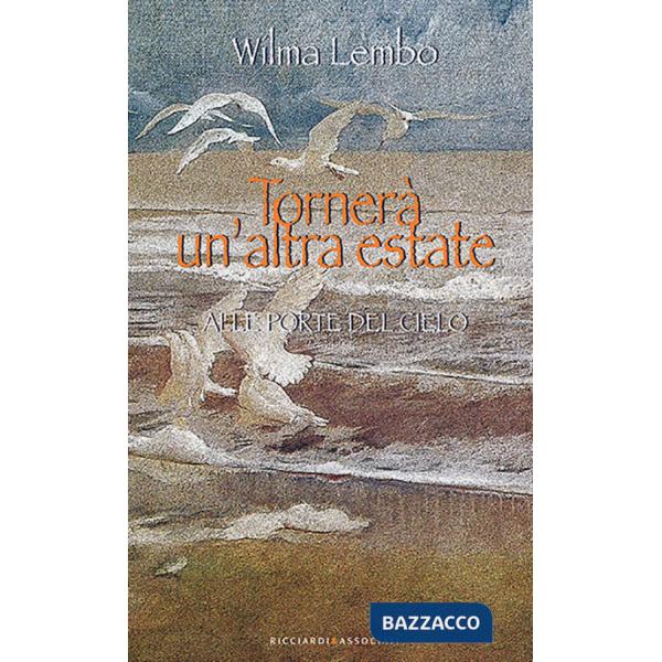 Tornerà un'altra estate-Alle porte del cielo