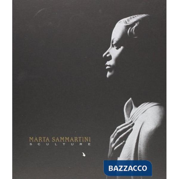Marta Sammartini. Sculture