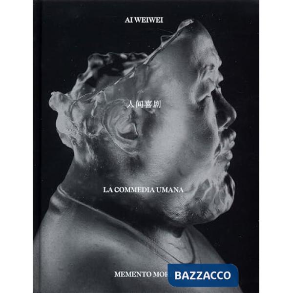 Ai Weiwei. La commedia umana