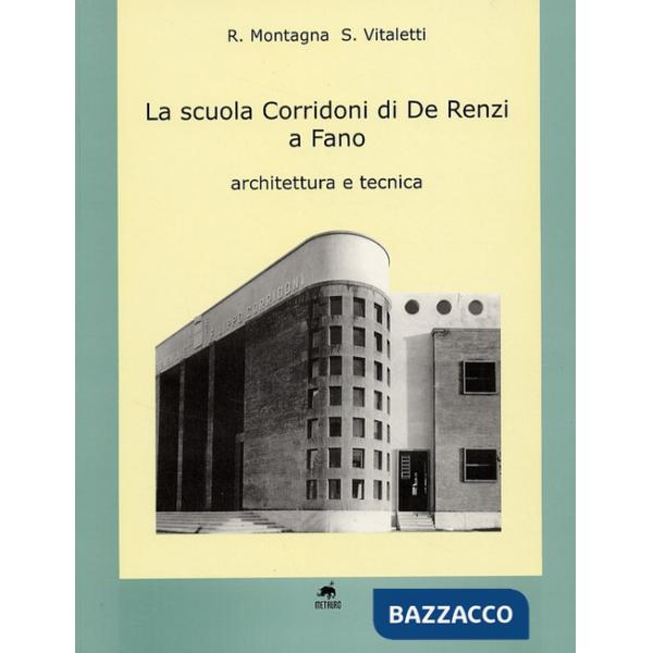 Scuola Corridoni di De Renzi a Fano (La)