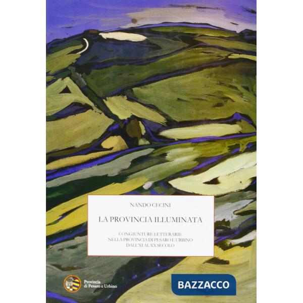 Provincia illuminata (La)