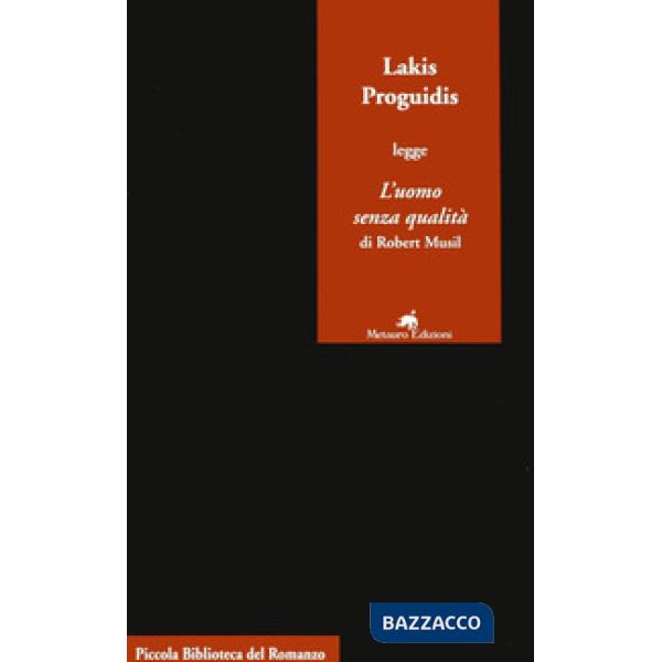Lakis Proguidis legge «L'uomo senza qualità» di Robert Musil