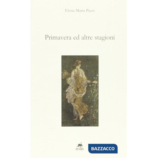 Primavera e altre stagioni