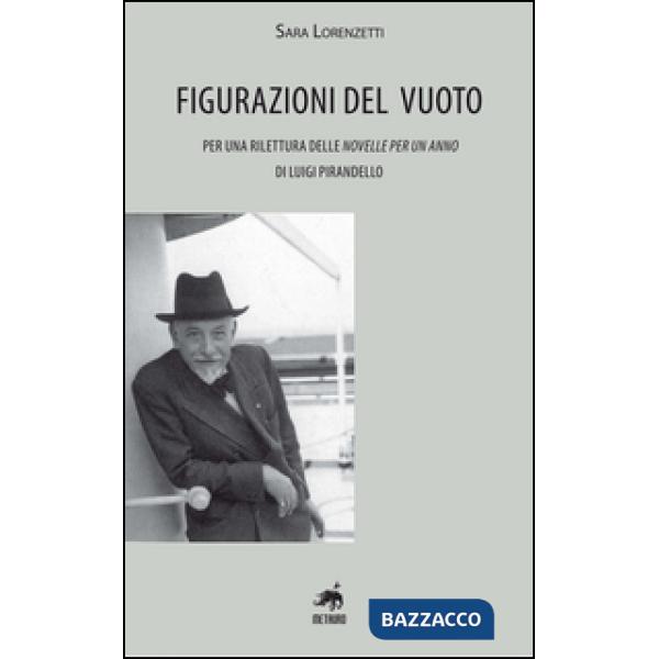 Figurazioni del vuoto. Per una rilettura delle «Novelle per un anno» di Pirandello