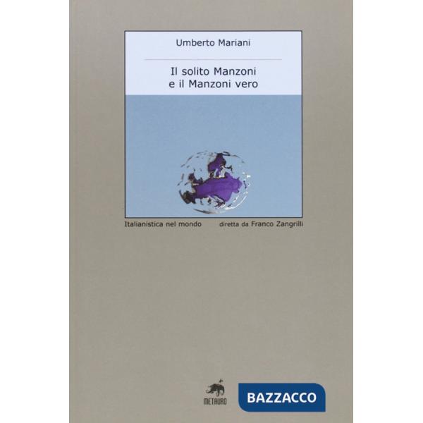 Solito Manzoni e il Manzoni vero (Il)