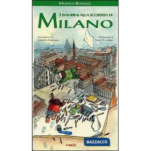 Bambini alla scoperta di Milano (I)