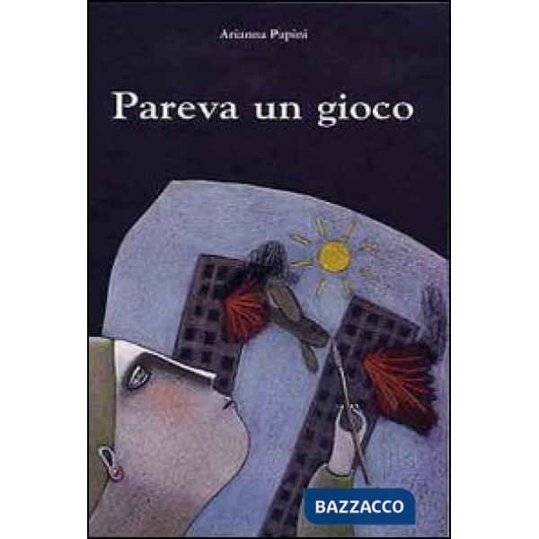 Pareva un gioco