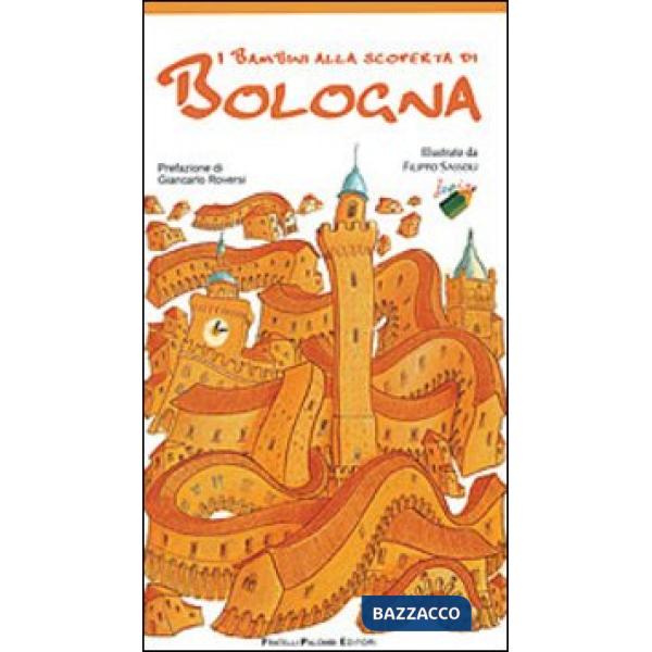 Bambini alla scoperta di Bologna (I)