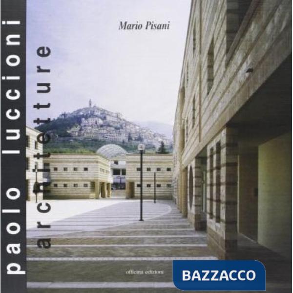 Paolo Luccioni. Architetture