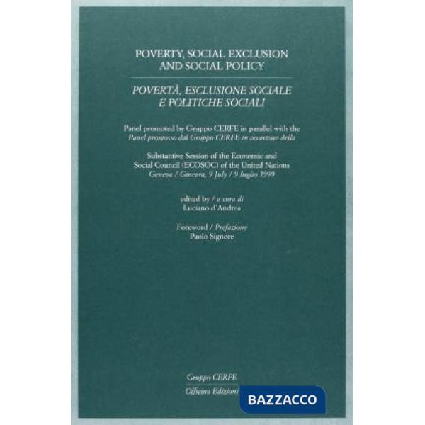 Povertà, esclusione sociale e politiche sociali. Atti del Convegno