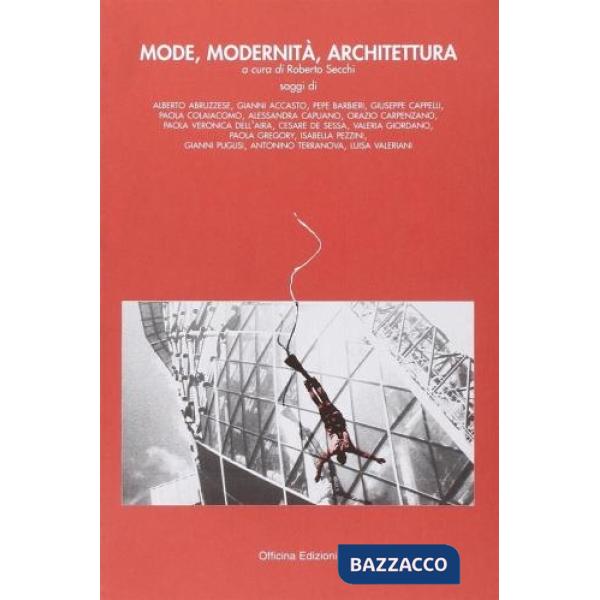Mode, modernità, architettura