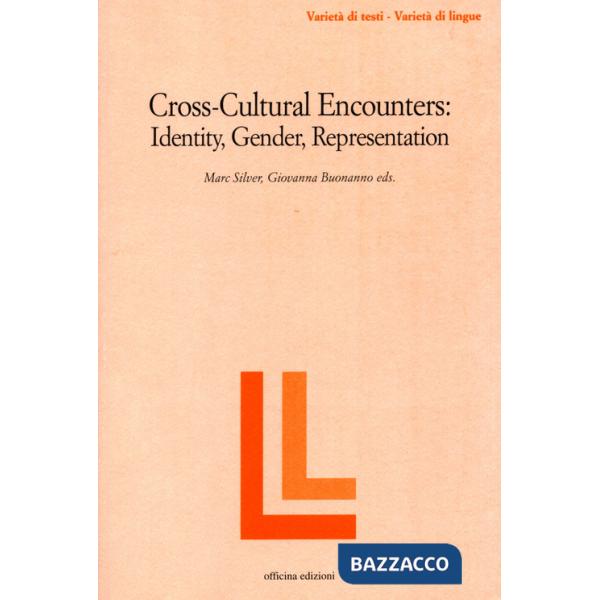 Cross-cultural encounters. Identity, gender, representation