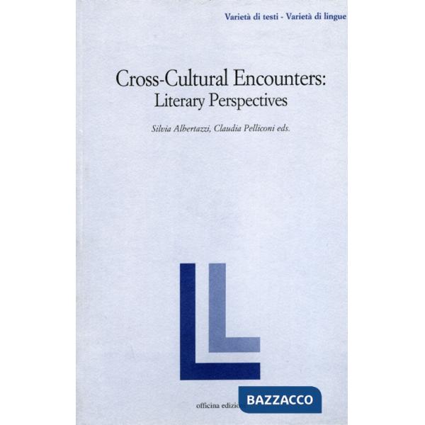 Cross-cultural encounters. Literary perspectives