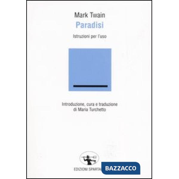 Paradisi. Istruzioni per l'uso