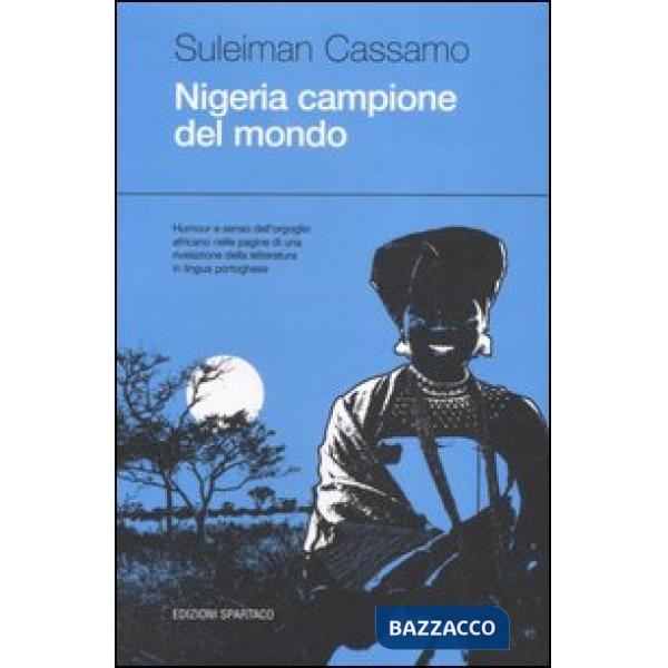 Nigeria campione del mondo