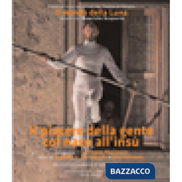 Piacere della gente col naso all'insù. Il mondo della luna. Ediz. illustrata (Il