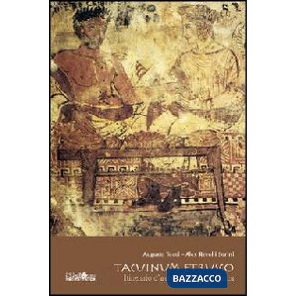 Tacuinum etrusco. Itinerario d'archeologia gastronomica