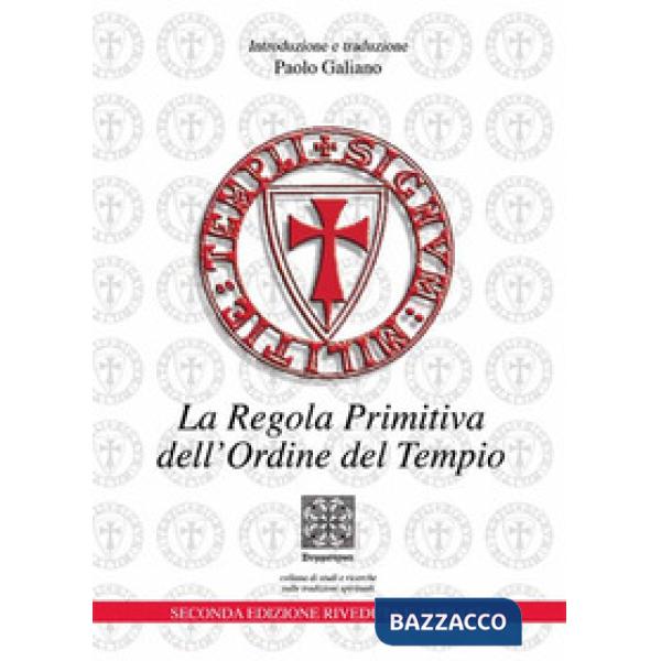 Regola primitiva dell'Ordine del Tempio (La)