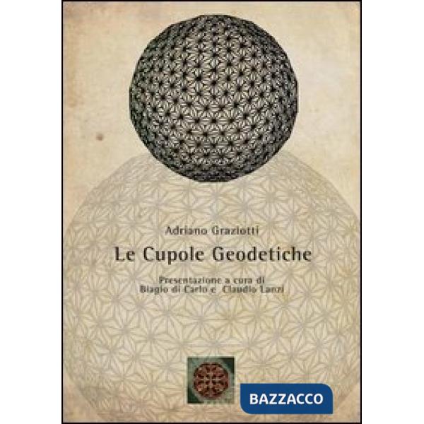 Cupole geodetiche. Ediz. illustrata
