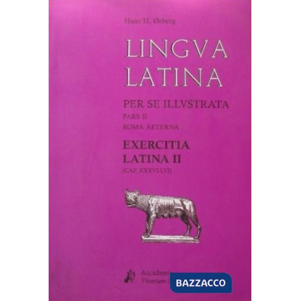 LINGUA LATINA PER SE ILLUSTRATA PARS II
