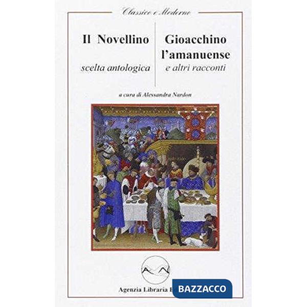 NOVELLINO GIOACHINO L'AMANUENSE E ALTRI .RACCONTI