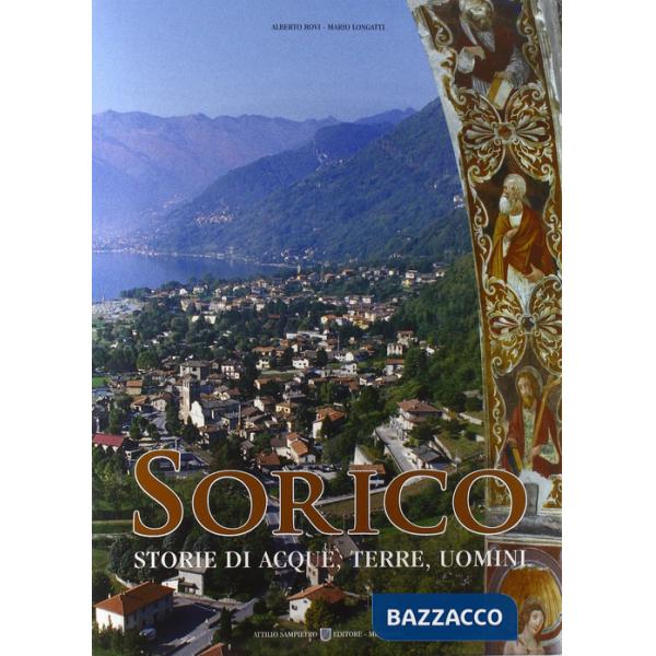 Sorico. Storie di acque, terre, uomini