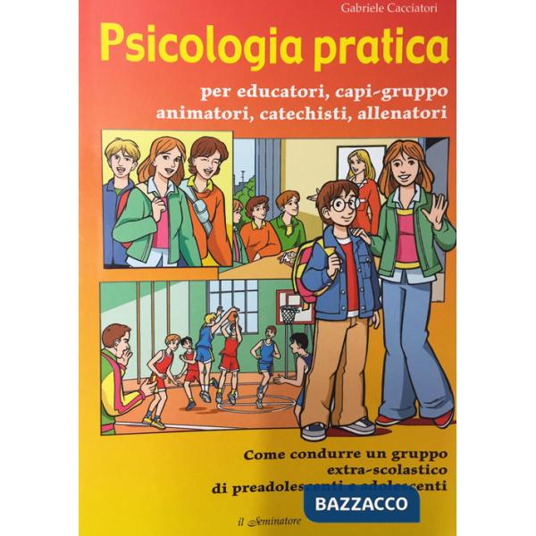 Psicologia pratica per educatori capi-gruppo