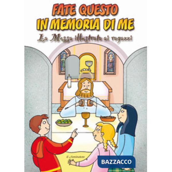 Fate questo in memoria di me