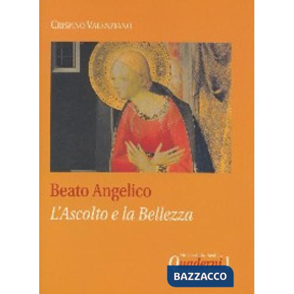 Beato Angelico: l'ascolto e la bellezza