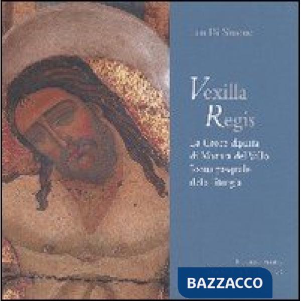 Vexilla Regis. La croce dipinta di Mazara del Vallo. Icona pasquale della liturg