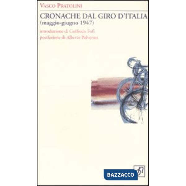Cronache dal Giro d'Italia (maggio-giugno 1947)