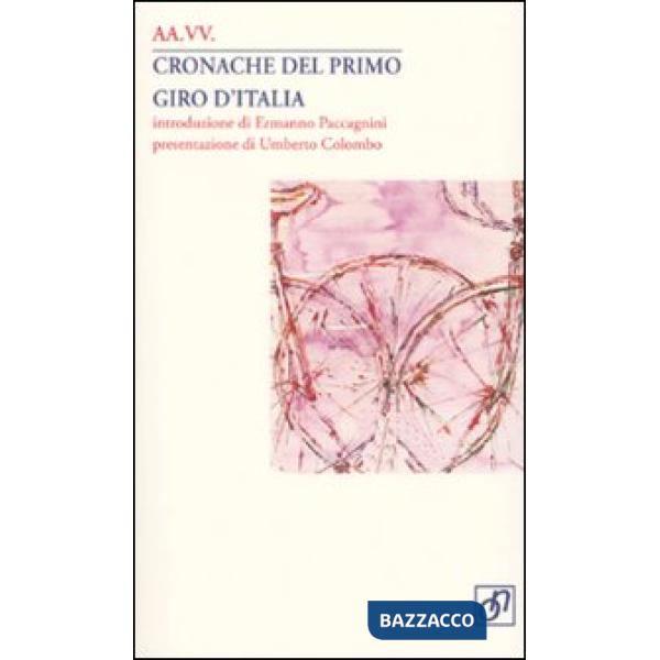 Cronache del primo Giro d'Italia