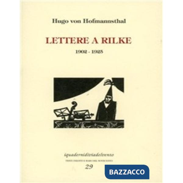 Lettere a Rilke 1902-1925