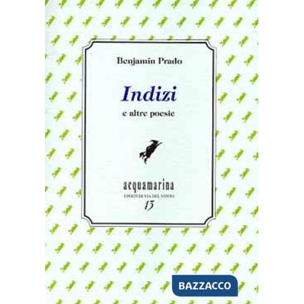 Indizi e altre poesie