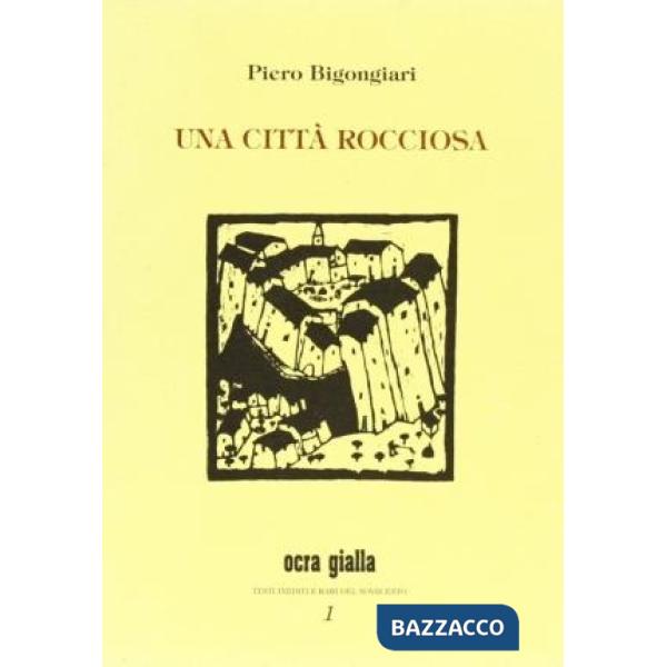 Città rocciosa e altri frammenti di un'autobiografia (Una)