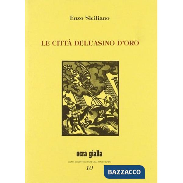 Città dell'asino d'oro e altri foglietti di viaggio (1963) (Le)