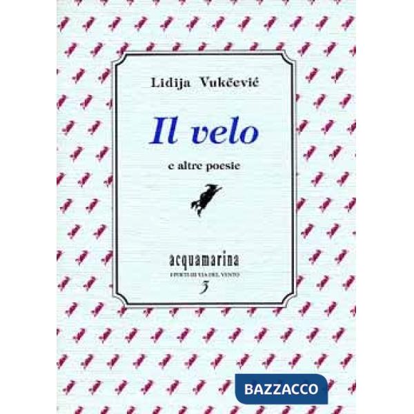 Velo e altre poesie (Il)