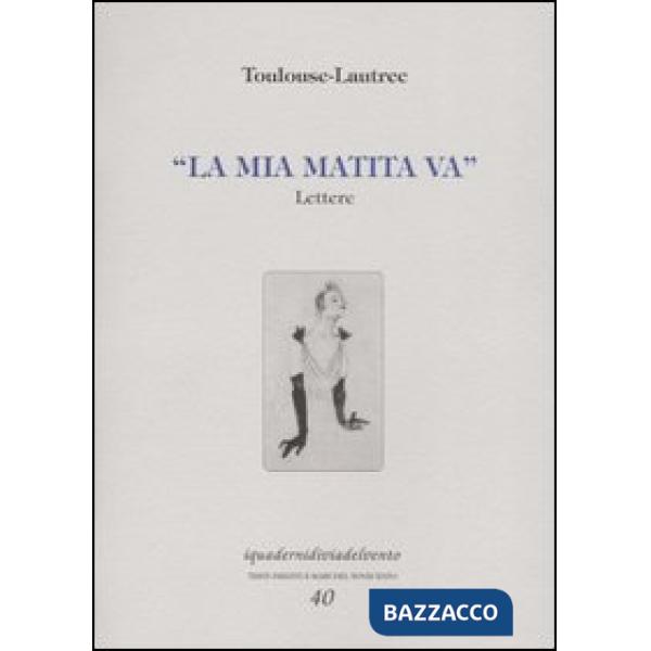 Mia matita va. Lettere (La)