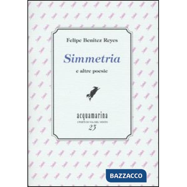 Simmetria e altre poesie