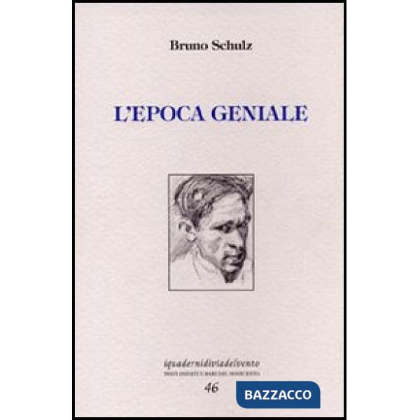 Epoca geniale (L')