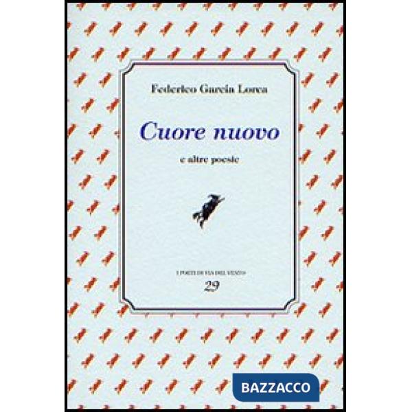 Cuore nuovo e altre poesie