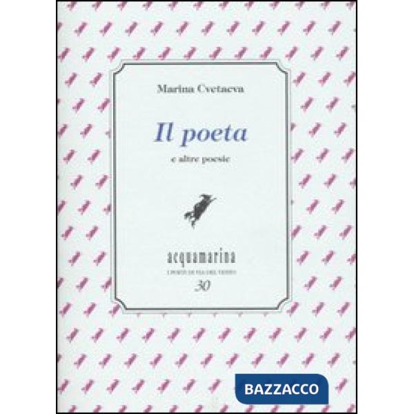 Poeta e altre poesie (Il)