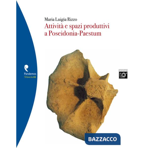 Attività e spazi produttivi a Poseidonia-Paestum