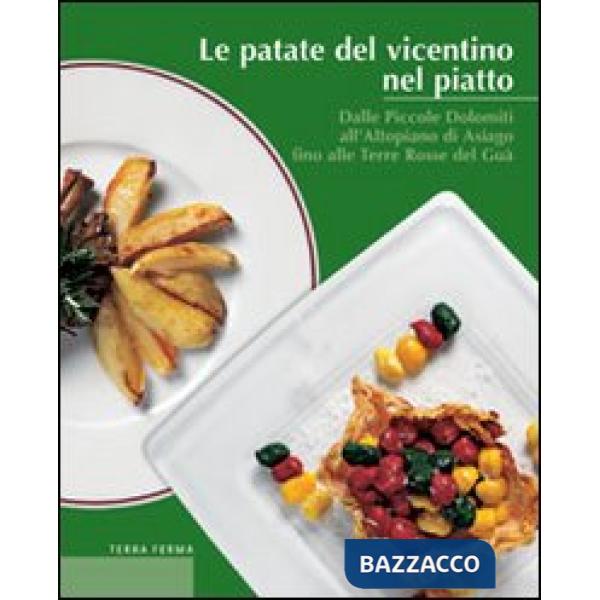 Patate del vicentino nel piatto (Le)