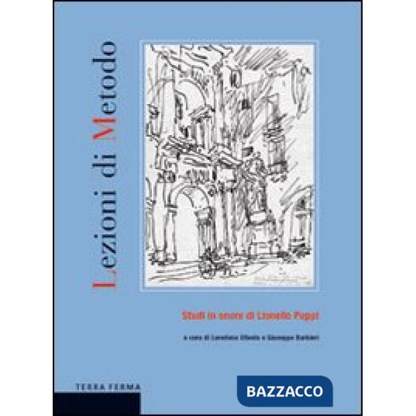 Lezioni di metodo. Studi in onore di Lionello Puppi