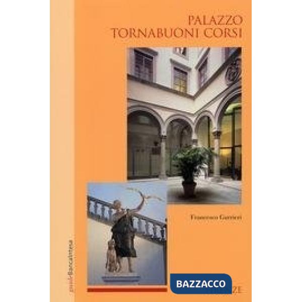Palazzo Tornabuoni Corsi, Firenze
