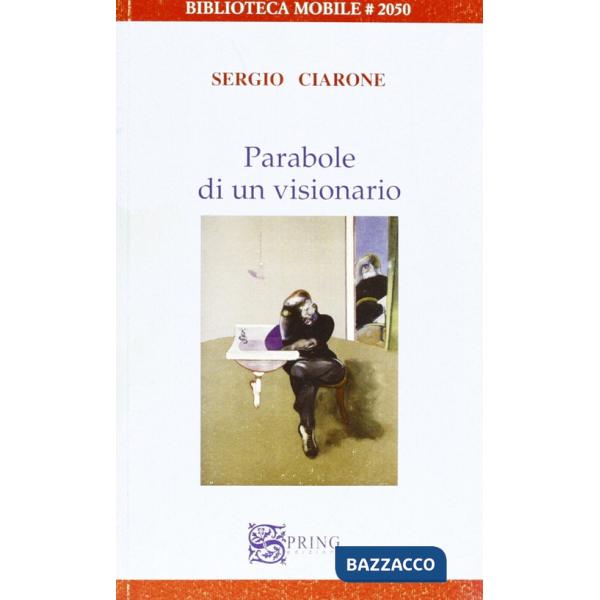 Parabole di un visionario