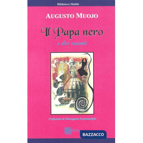 Papa nero e altri racconti (Il)