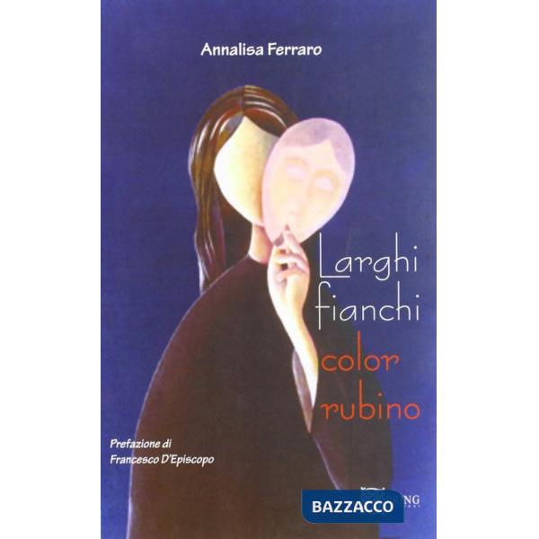 Larghi fianchi color rubino