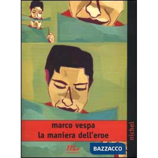 Maniera dell'eroe (La)